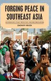 Forging Peace in Southeast Asia