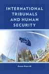 International Tribunals and Human Security