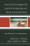 Practical Strategies for Applied Budgeting and Fiscal Administration