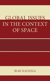 Global Issues in the Context of Space