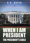 When I Am President