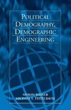 Political Demography, Demographic Engineering