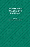 Re-Examining Progressive Halakhah