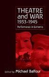 Theatre and War 1933-1945