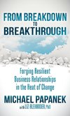 From Breakdown to Breakthrough