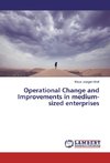 Operational Change and Improvements in medium-sized enterprises