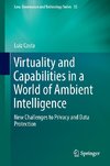 Virtuality and Capabilities in a World of Ambient Intelligence