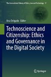 Technoscience and Citizenship: Ethics and Governance in the Digital Society