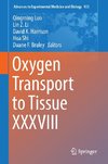 Oxygen Transport to Tissue XXXVIII