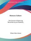 Memory Culture