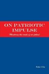 ON PATRIOTIC IMPULSE