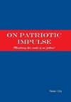 ON PATRIOTIC IMPULSE