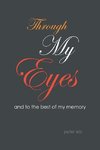 Through My Eyes