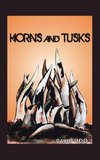 Horns and Tusks