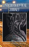 A PSYCHOANALYTICAL JOURNEY