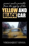 poems and a parable from the gypsy of the yellow and black car