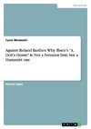 Against Roland Barthes. Why Ibsen's 