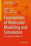 Foundations of Molecular Modeling and Simulation