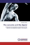 The concrete and the digital