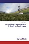 ICT on Rural Development: A Study in Tamil Nadu