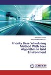 Priority Base Scheduling Method With Bees Algorithm In Grid Environment