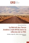 Le Retrait des Terres Arables ( Gel ARTA) dans la réforme de la PAC