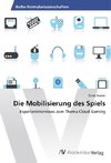 Die Mobilisierung des Spiels