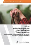 Anforderungen an altersgerechte Wohnquartiere