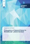 Frequency of Second Canal In Mandibular Lateral Incisors