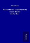 Theodor Storms sämtliche Werke in acht Bänden