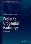 Pediatric Uroradiology