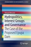 Meissner, R: Hydropolitics, Interest Groups and Governance