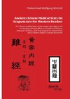 Ancient Chinese Medical Texts On Acupuncture For Western Readers