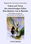 Leben und Taten des scharfsinnigen Edlen Don Quixote von la Mancha