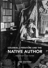 Colonial Literature and the Native Author