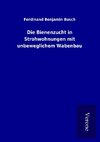 Die Bienenzucht in Strohwohnungen mit unbeweglichem Wabenbau