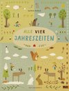 Alle vier Jahreszeiten - 100% Naturbuch