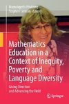 Mathematics Education in a Context of Inequity, Poverty and Language Diversity