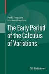 The Early Period of the Calculus of Variations