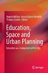 Education, Space and Urban Planning