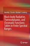Black-body Radiative, Thermodynamic, and Chromatic Functions: Tables in Finite Spectral Ranges