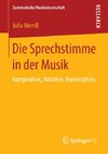 Die Sprechstimme in der Musik