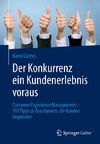 Der Konkurrenz ein Kundenerlebnis voraus