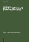 Connectedness and binary branching