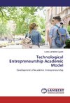 Technological Entrepreneurship Academic Model