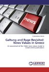 Galtung and Ruge Revisited: News Values in Greece