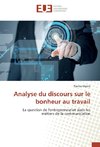 Analyse du discours sur le bonheur au travail