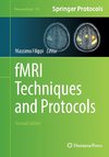 fMRI Techniques and Protocols