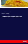 Zur Kenntnis der Azorenfauna