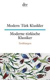 Modern Türk Klasikler Moderne türkische Klassiker